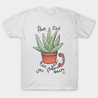 Aloe Call You Back T-Shirt